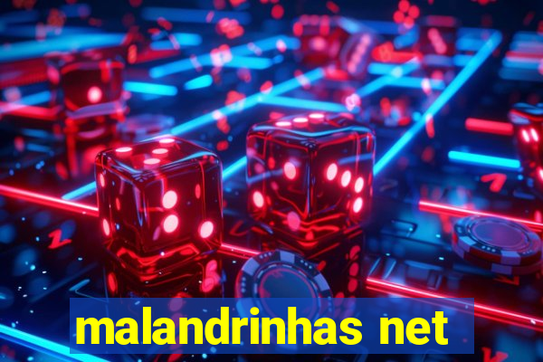 malandrinhas net